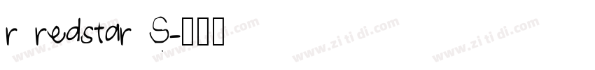 r redstar S字体转换